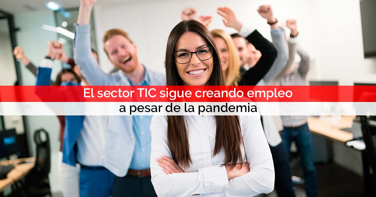 El sector TIC sigue creando empleo a pesar de la pandemia | Core Networks Sevilla