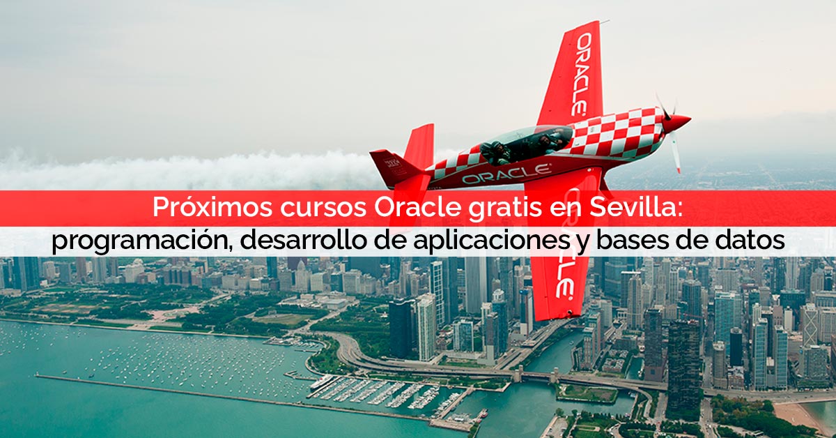 Próximos cursos Oracle gratis en Sevilla | Core Networks