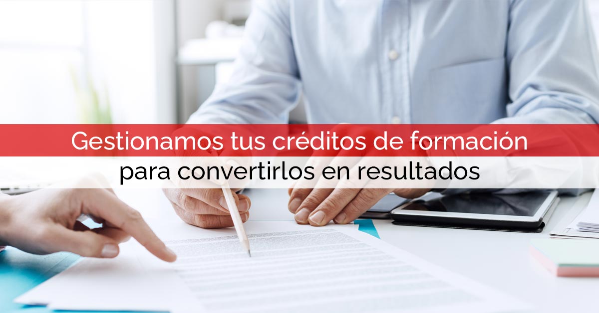 Gestionamos tus créditos de formación para convertirlos en resultados